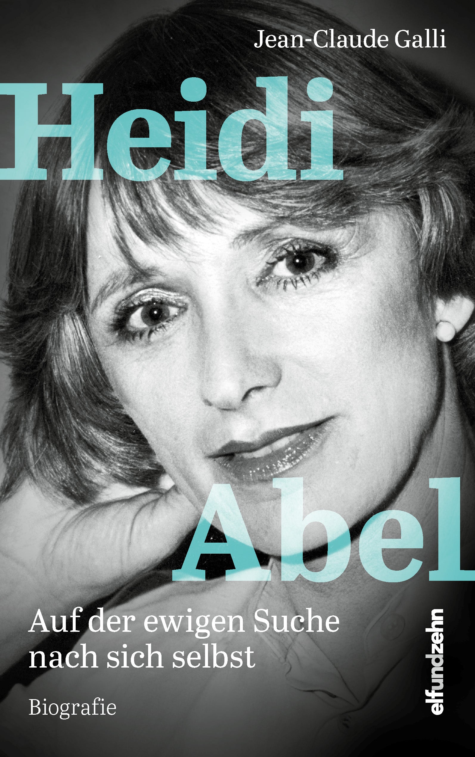 Galli, Jean-Claude: Heidi Abel
