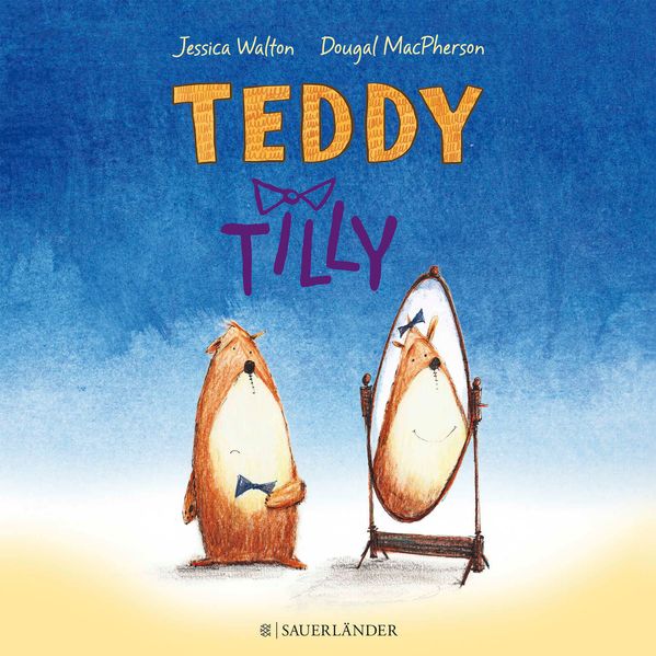 Walton, Jessica: Teddy Tilly -   Bilderbücher