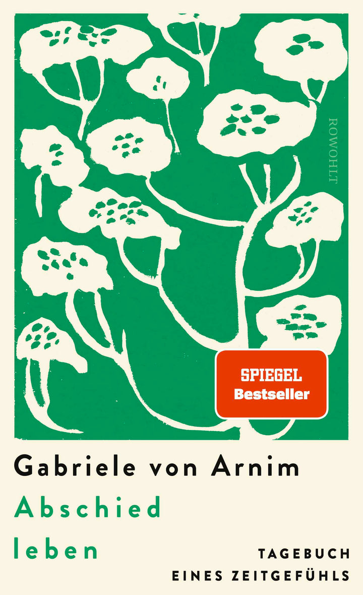 von Gabriele von Arnim: Abschied leben