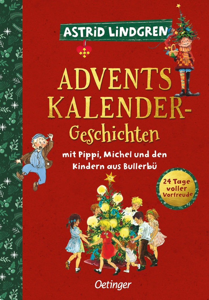von Astrid Lindgren, illustriert von Katrin Engelking, Björn Berg, Ilon Wikland: Adventskalender-Geschichten mit Pippi, Michel und den Kindern aus Bullerbü -