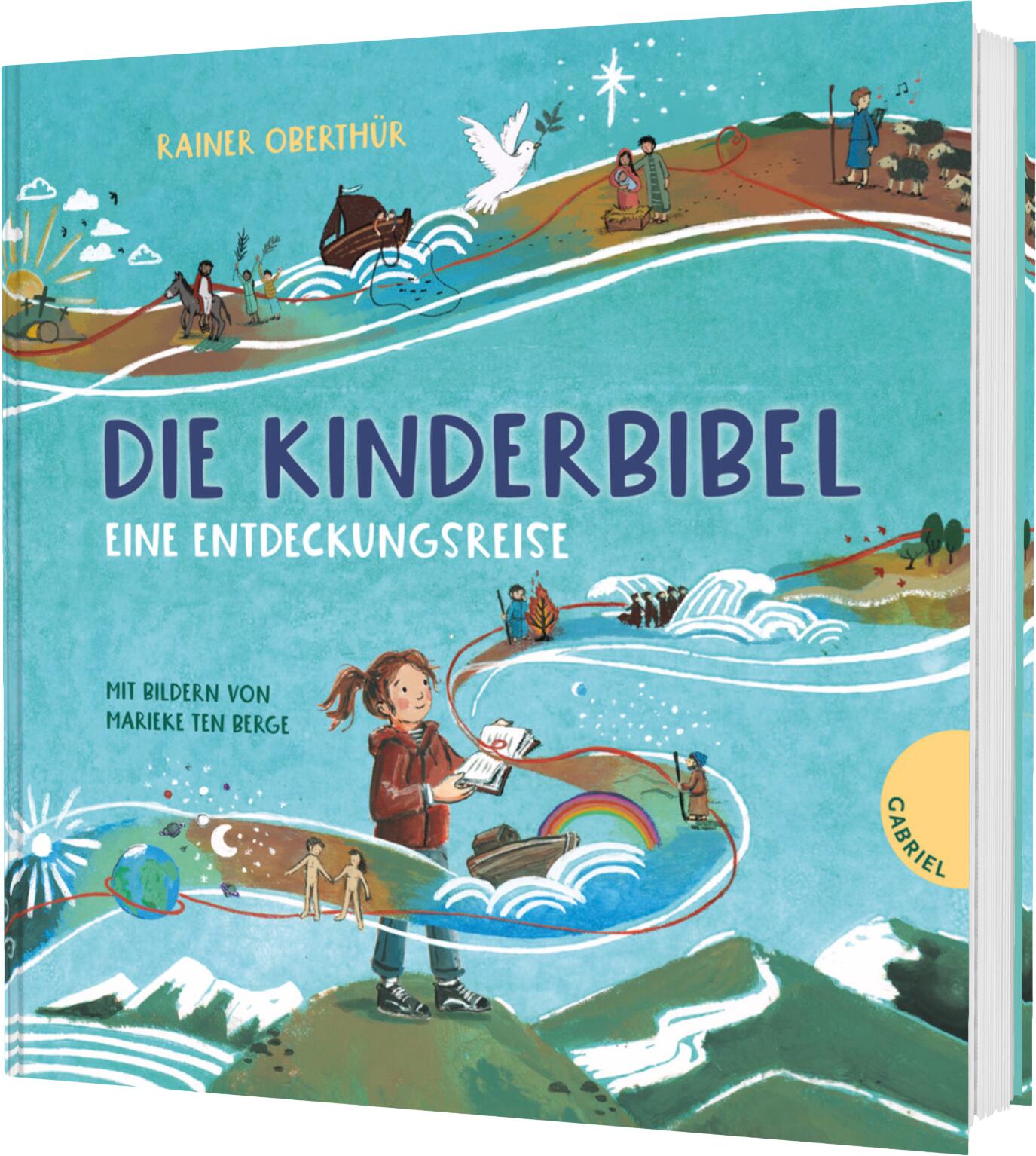von Rainer Oberthür, illustriert von Marieke ten Berge: Die Kinderbibel - eine Entdeckungsreise