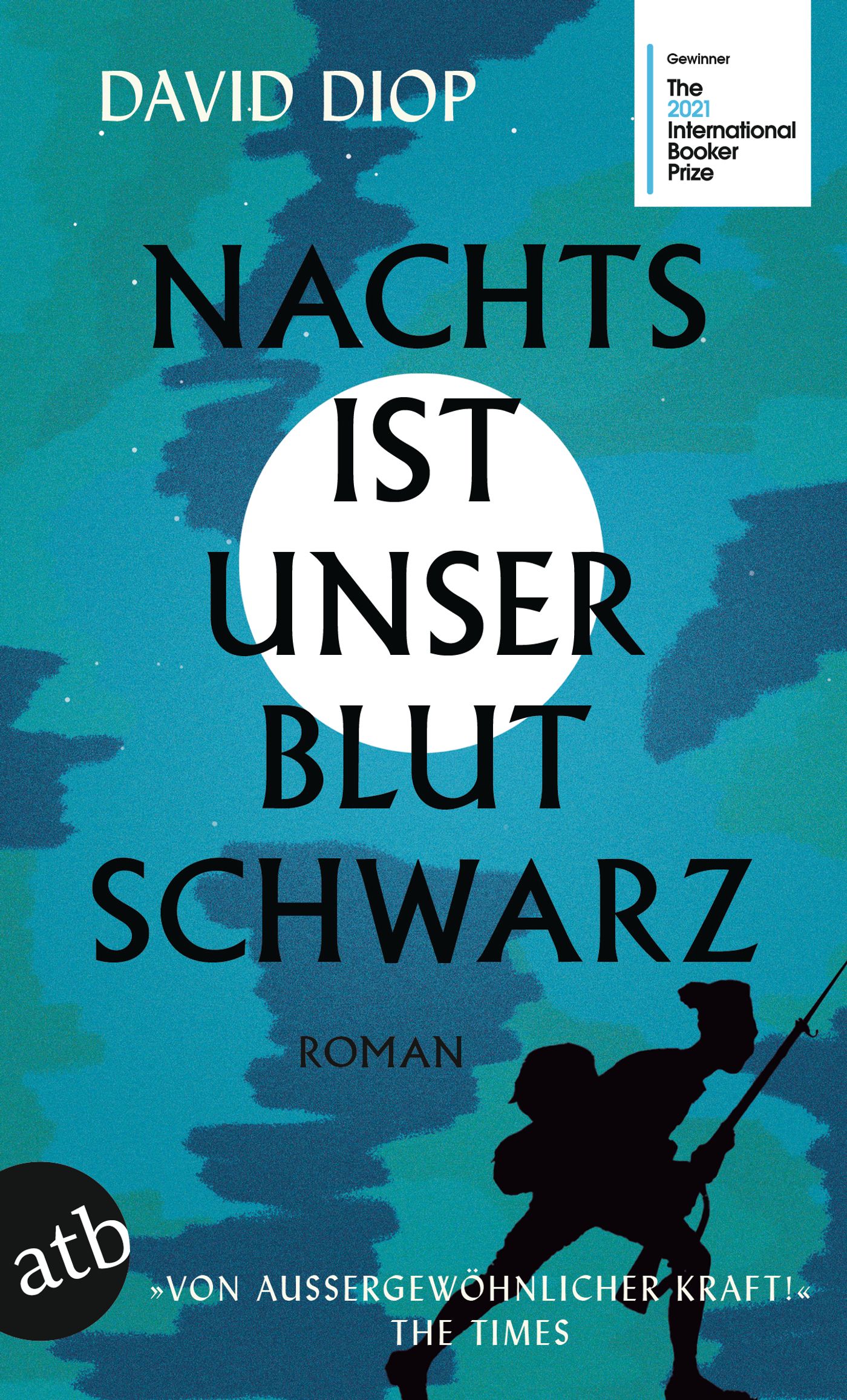 Diop, David: Nachts ist unser Blut schwarz