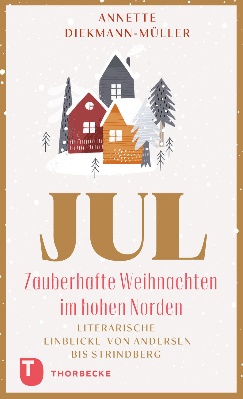 von Annette Diekmann-Müller: JUL – Zauberhafte Weihnachten im hohen Norden