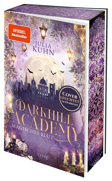 von Julia Kuhn: Darkhill Academy 1: Magisches Blut -   Jugendbücher ab 14 Jahren