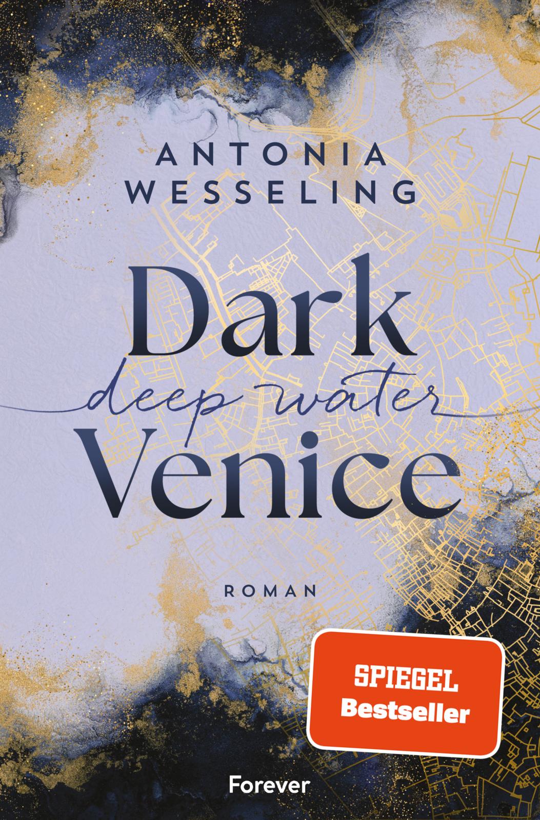 Wesseling, Antonia: Dark Venice. Deep Water (Dark Venice 1)