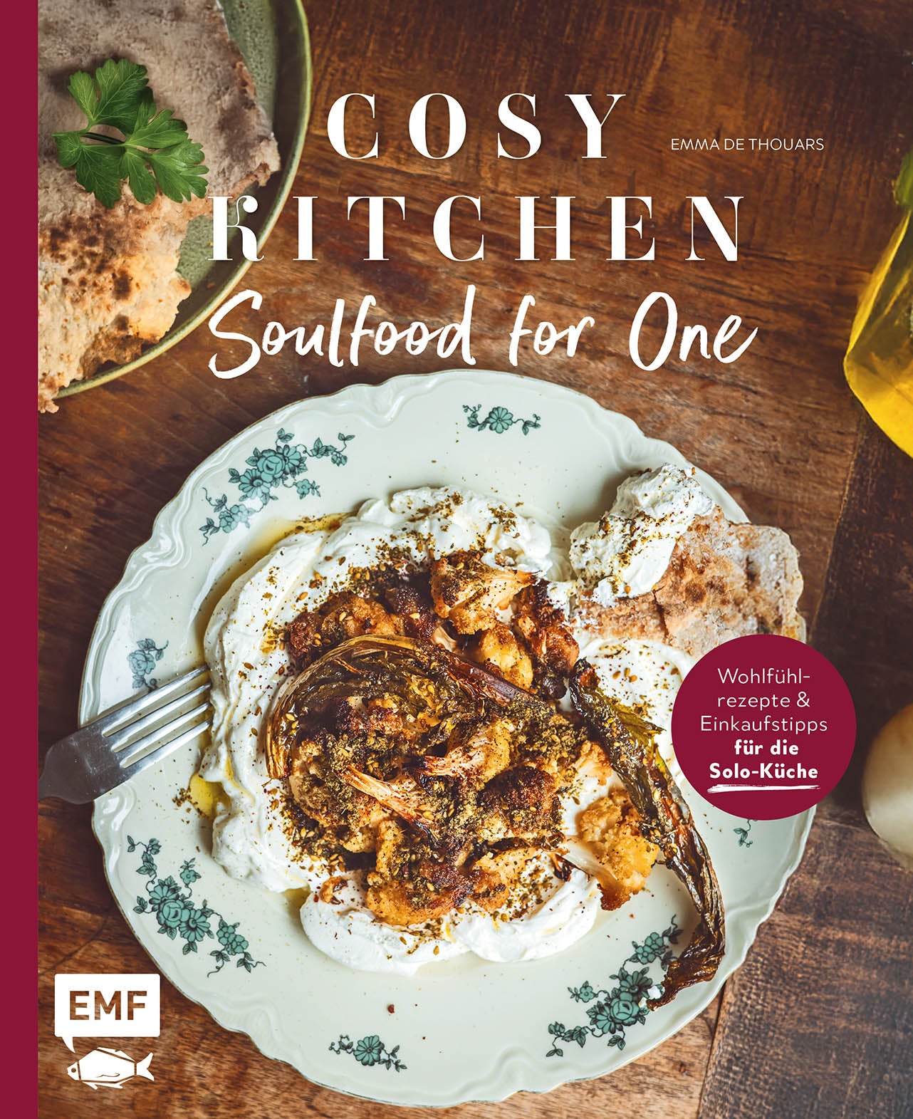 von Emma de Thouars: Cosy Kitchen – Soulfood for One