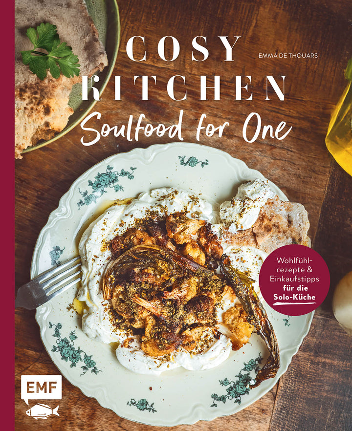 von Emma de Thouars: Cosy Kitchen – Soulfood for One