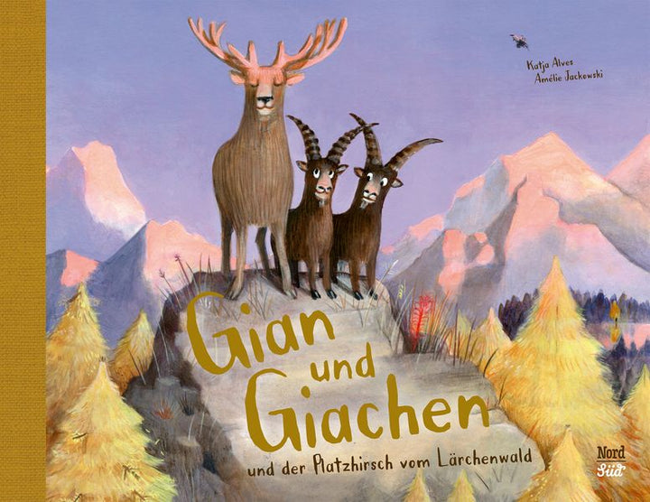 von Katja Alves, illustriert von Amélie Jackowski: Gian und Giachen und der Platzhirsch vom Lärchenwald -Kinderbücher Graubünden   