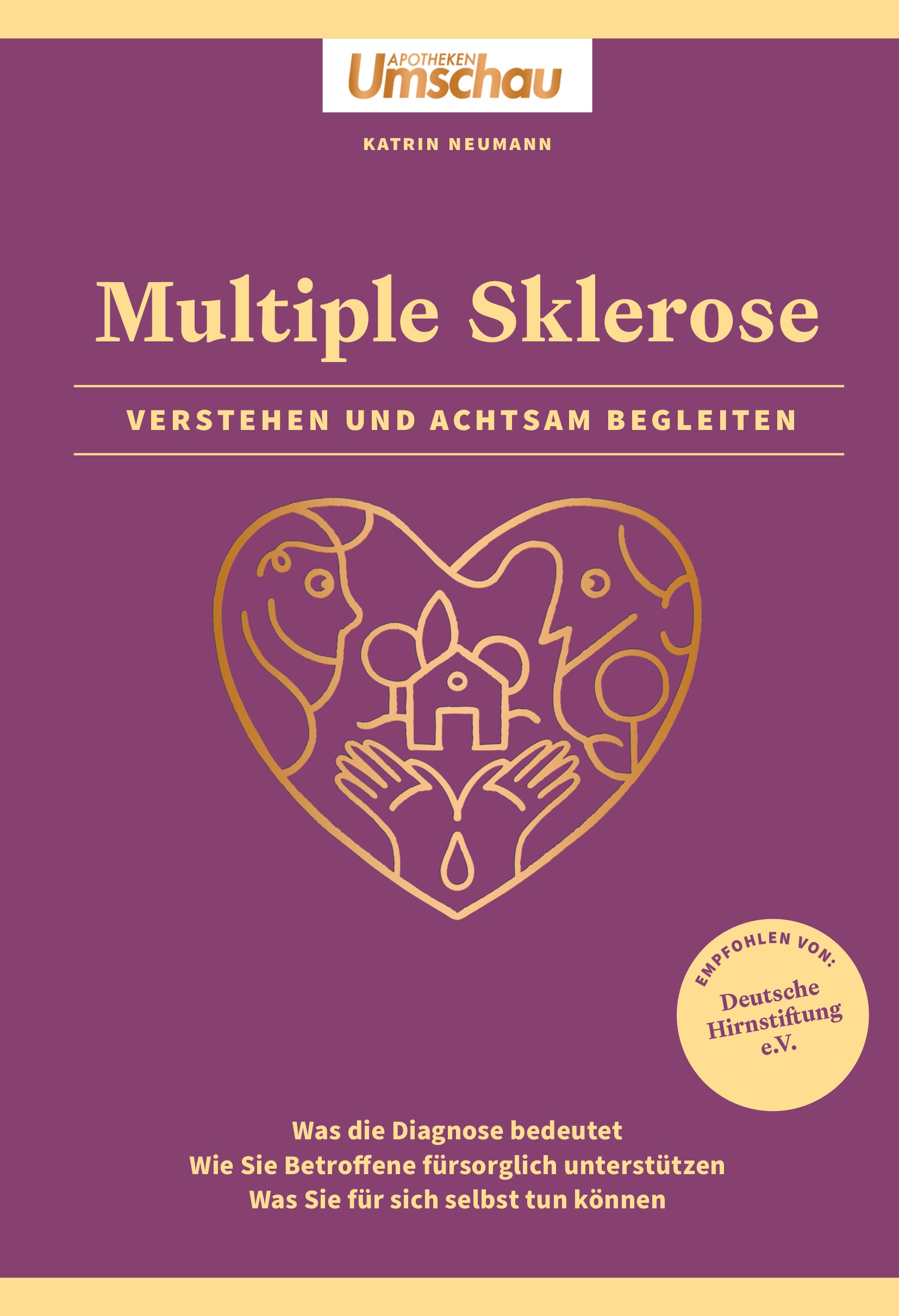 von Katrin Neumann: Apotheken Umschau: Multiple Sklerose. Verstehen und achtsam begleiten