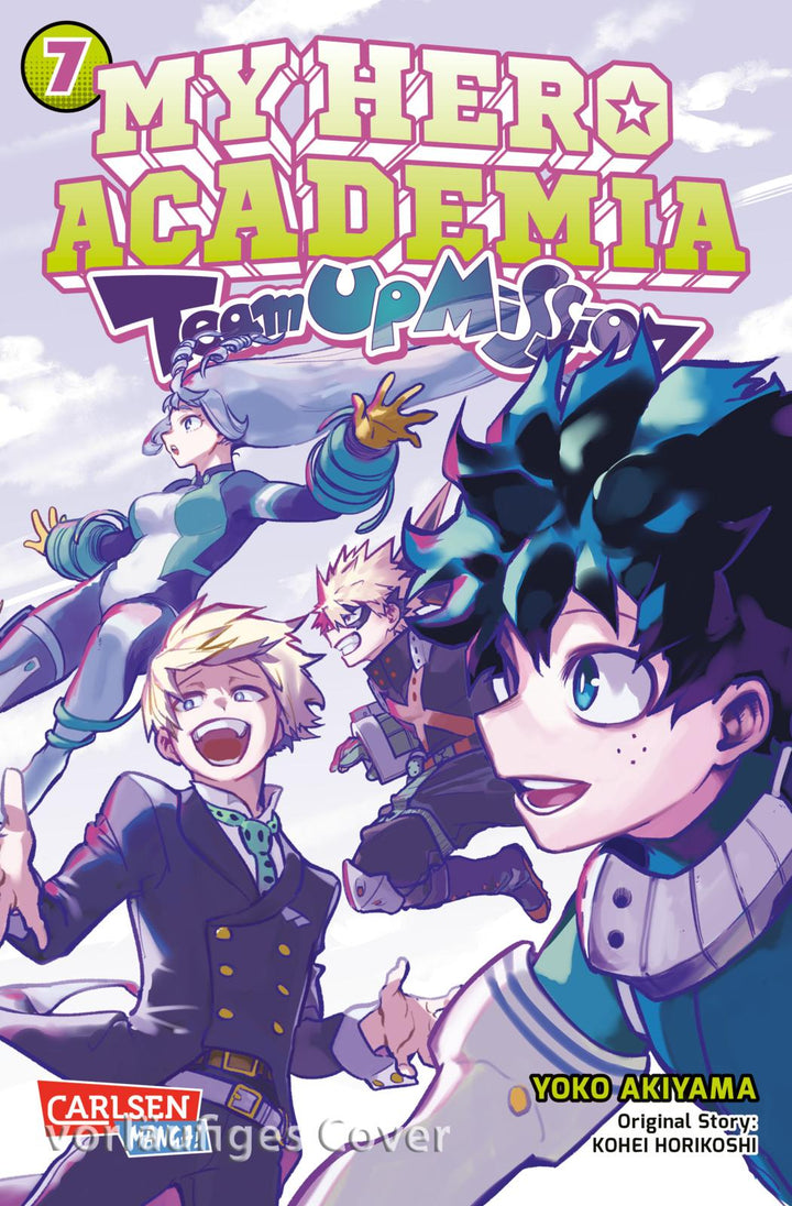 von Kohei Horikoshi, Yoko Akiyama, übersetzt von Antje Bockel: My Hero Academia - Team Up Mission 7
