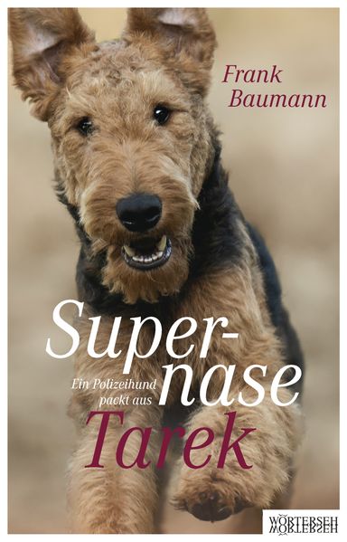 Baumann, Frank: Supernase Tarek -  Natur & Tiere 