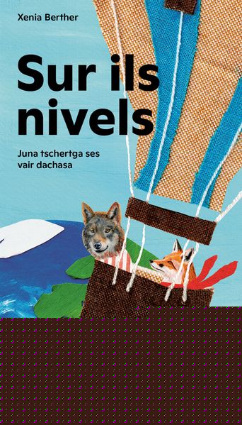 Berther, Xenia: Sur ils nivels -Rätoromanisch   