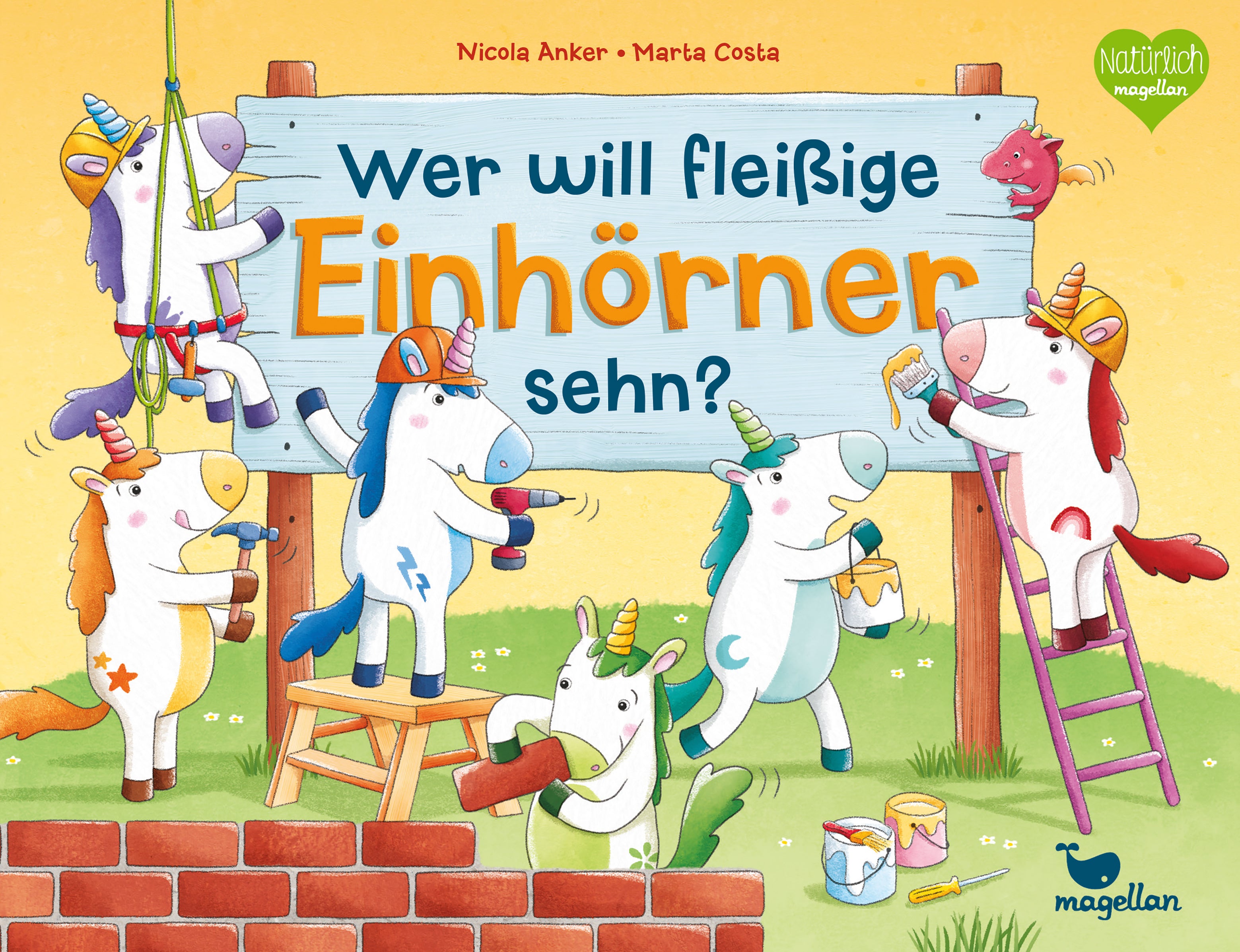 von Nicola Anker, illustriert von Marta Costa: Wer will fleißige Einhörner sehn? -   Bilderbücher - Geschichten für alle Kinder