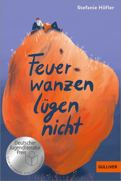 Höfler, Stefanie: Feuerwanzen lügen nicht -   Kinderbücher ab 12 Jahren