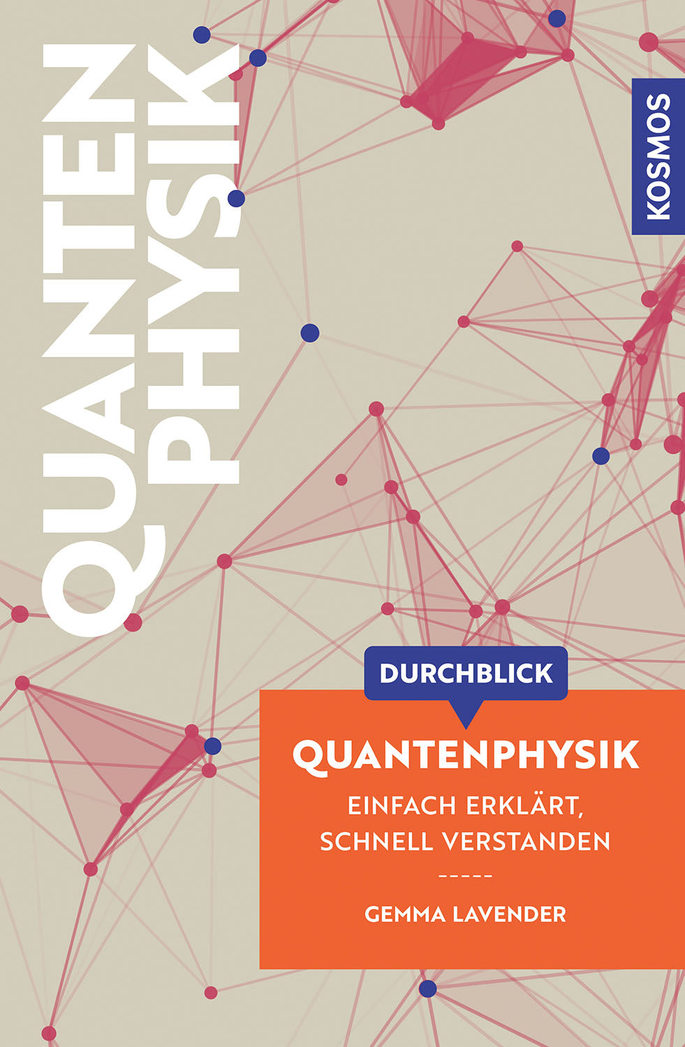 von Gemma Lavender, illustriert von Robert Brandt: Durchblick Quantenphysik
