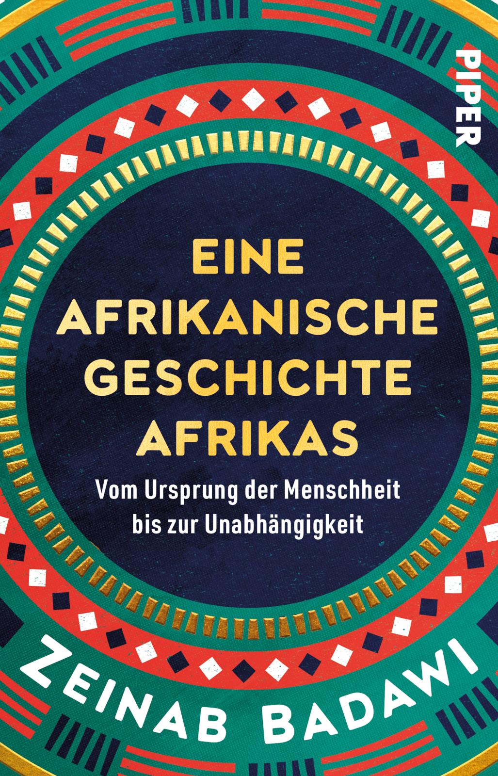 von Zeinab Badawi, übersetzt von Elsbeth Ranke: Eine afrikanische Geschichte Afrikas