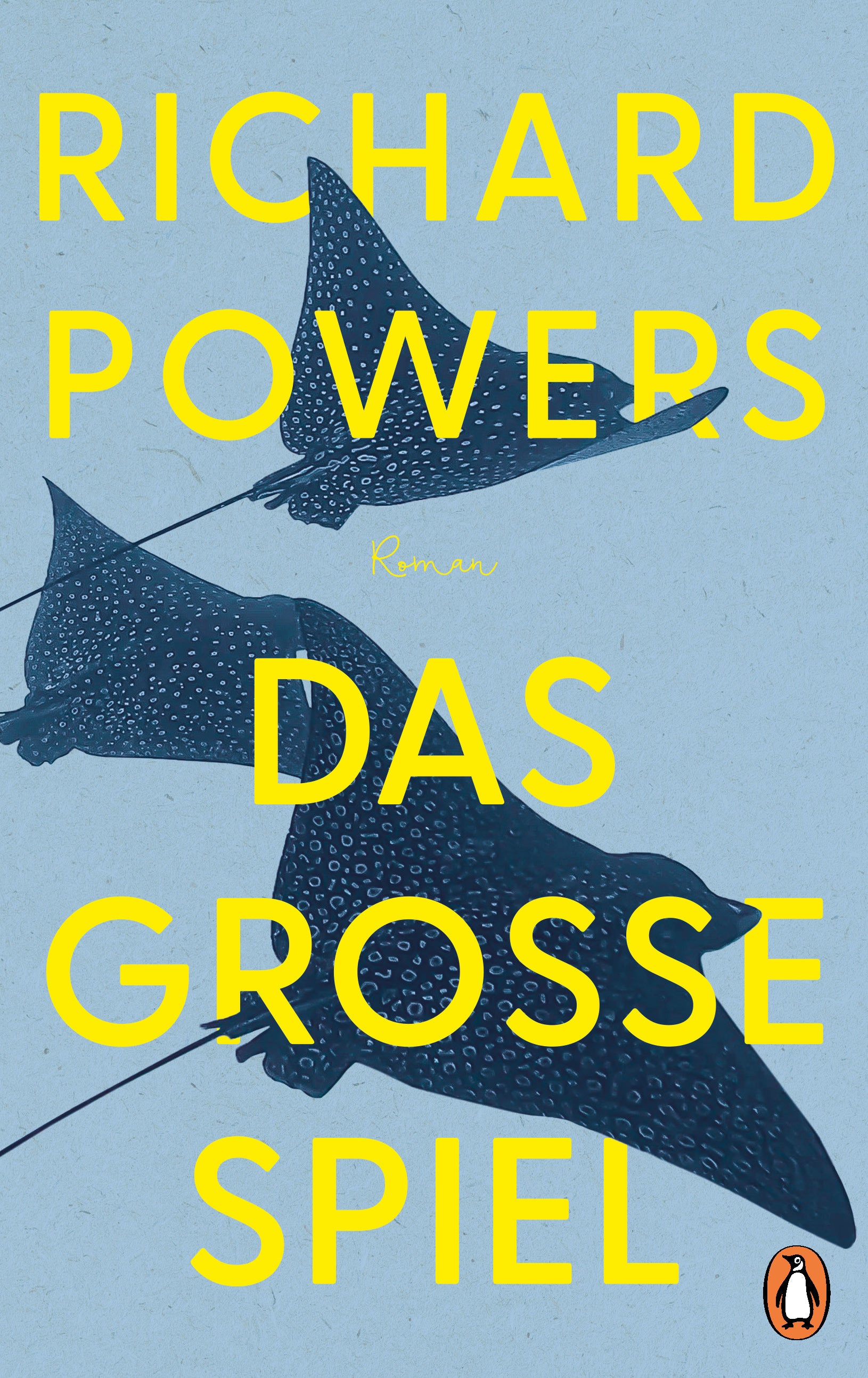 Powers, Richard: Das große Spiel
