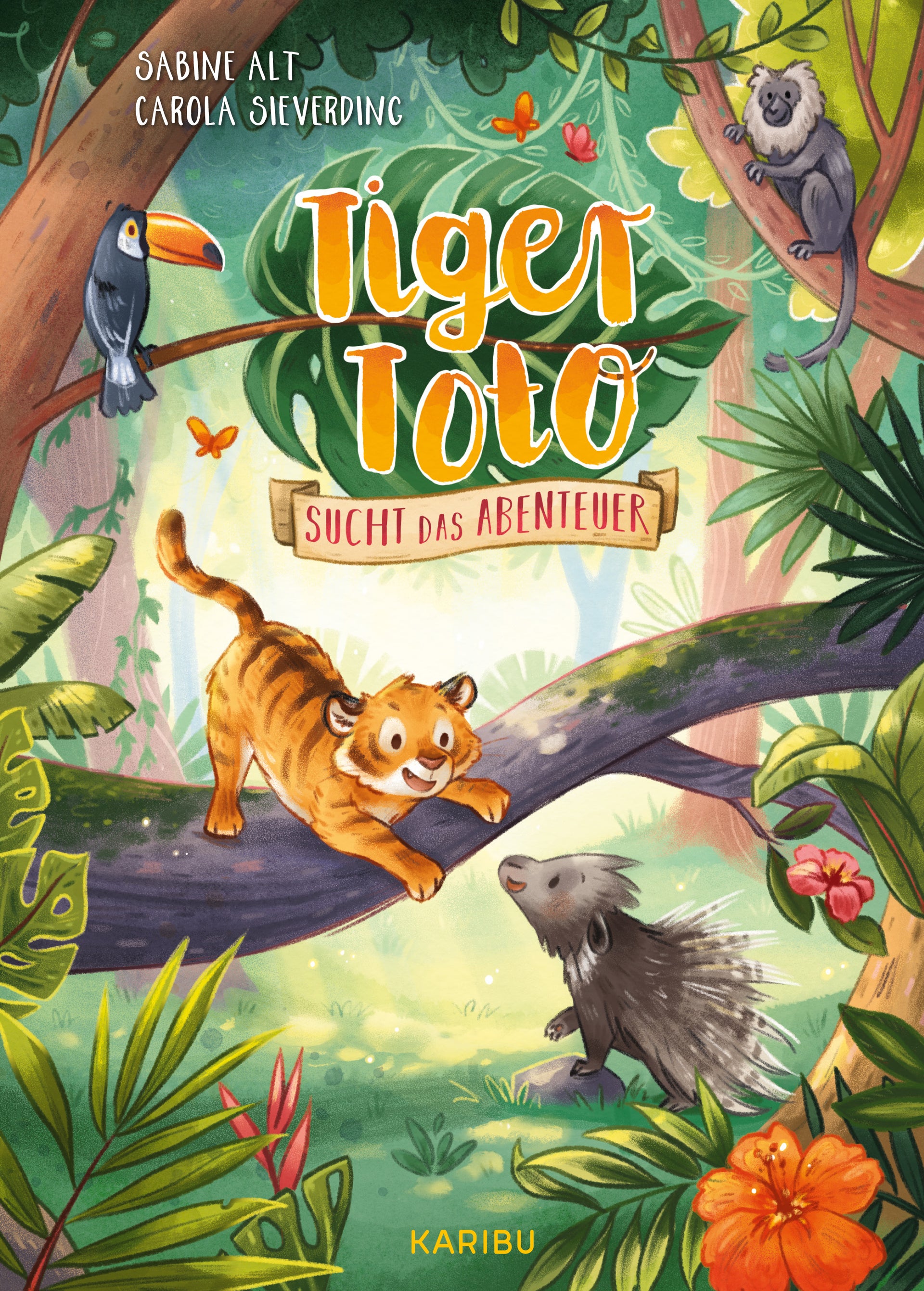 Alt, Sabine: Tiger Toto sucht das Abenteuer