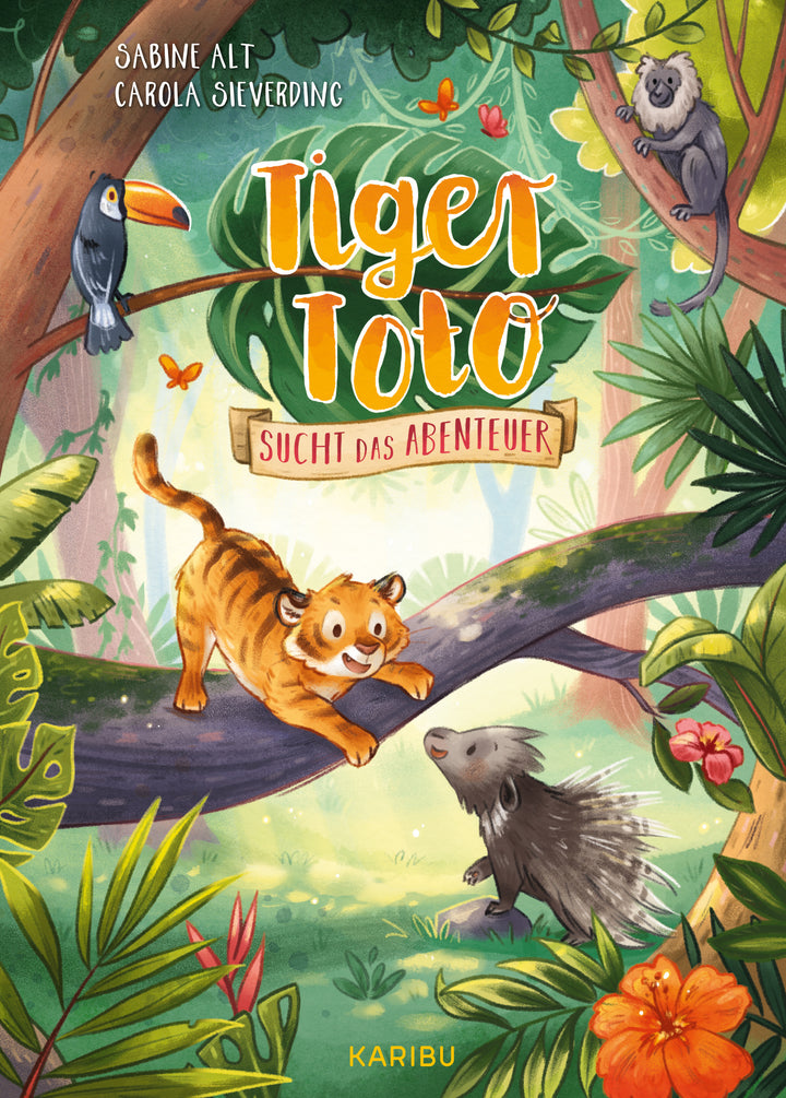 Alt, Sabine: Tiger Toto sucht das Abenteuer