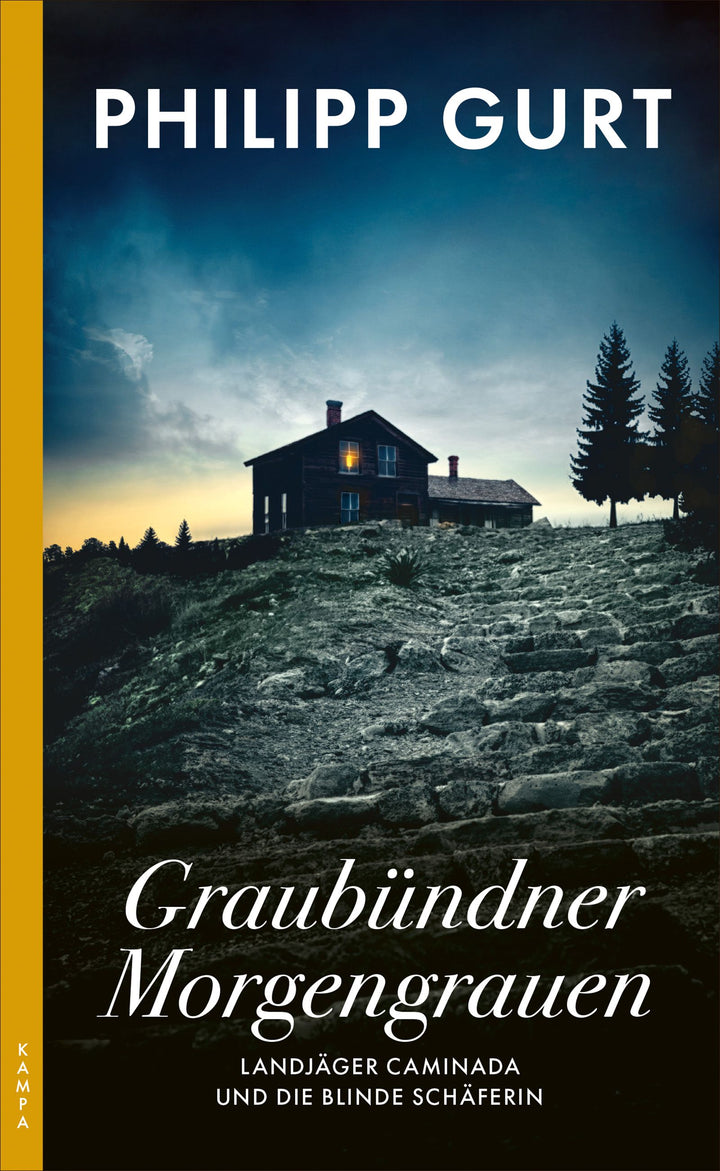 Gurt, Philipp: Graubündner Morgengrauen - Landjäger Caminada und die blinde Schäferin
