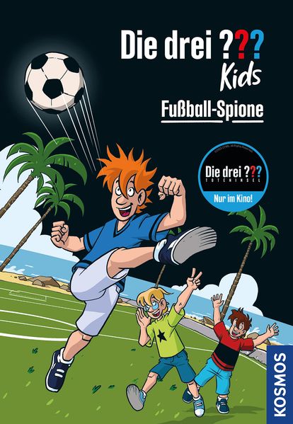von Helene Blanck, illustriert von Oliver Ferreira: Die drei ??? Kids, 107, Fußball-Spione -   Kinderbücher ab 8 Jahren