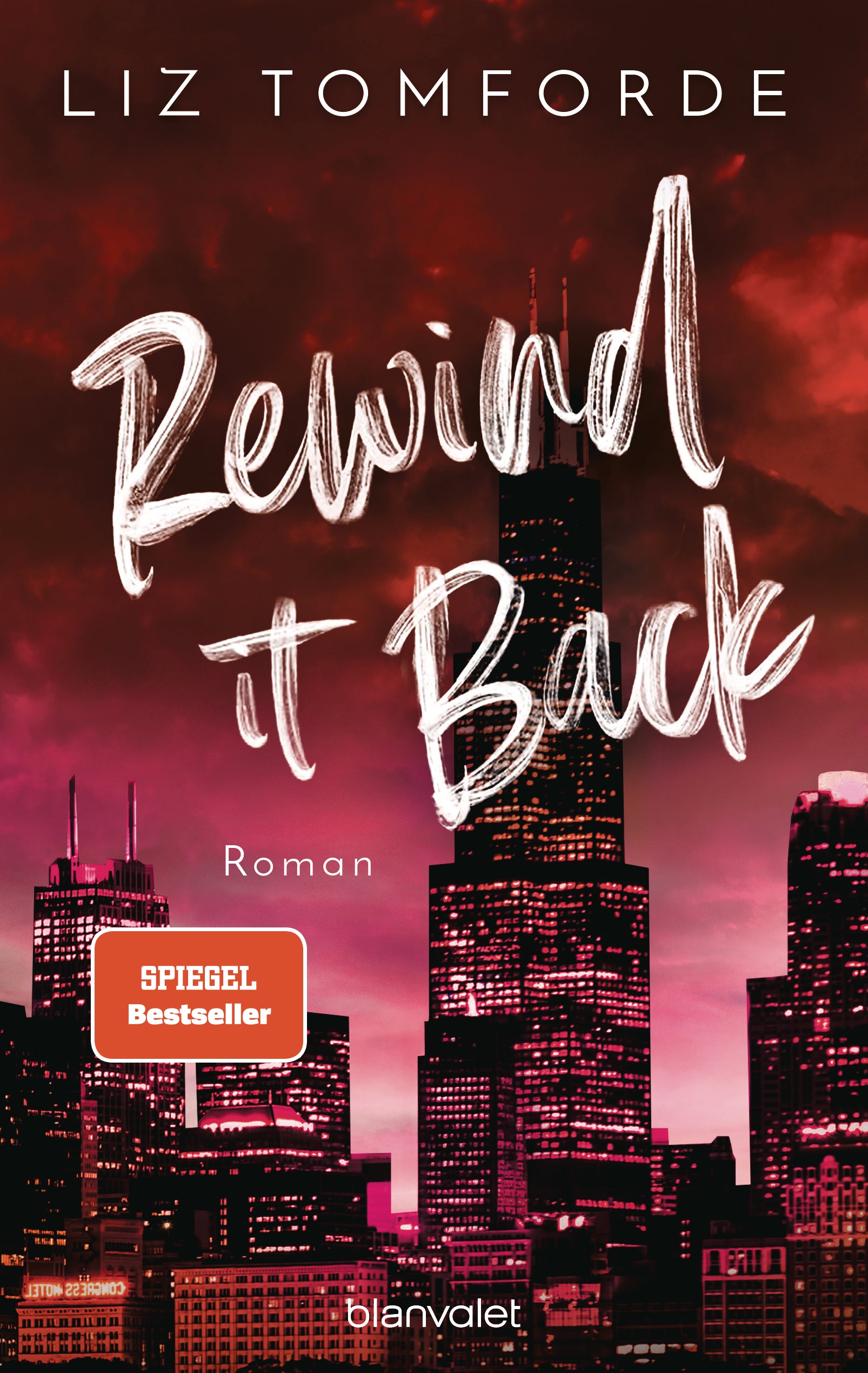 von Liz Tomforde, übersetzt von Maike Hallmann: Rewind It Back