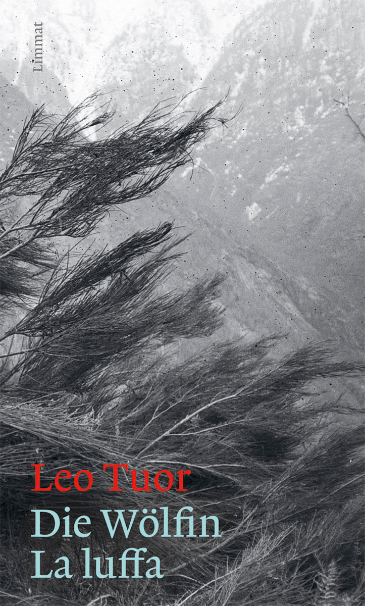 Tuor, Leo: Die Wölfin/La Luffa