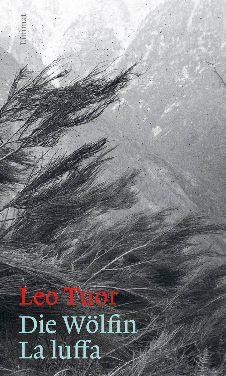 Tuor, Leo: Die Wölfin/La Luffa