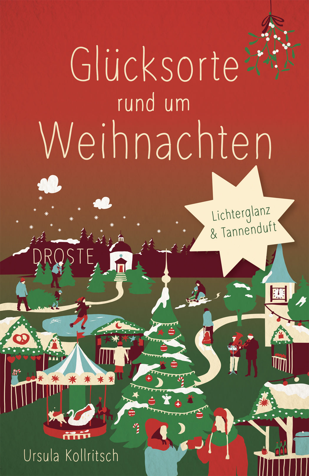 von Ursula Kollritsch: Glücksorte rund um Weihnachten
