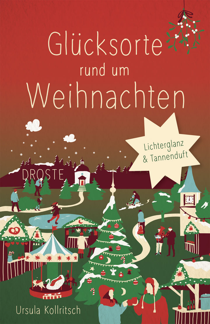 von Ursula Kollritsch: Glücksorte rund um Weihnachten