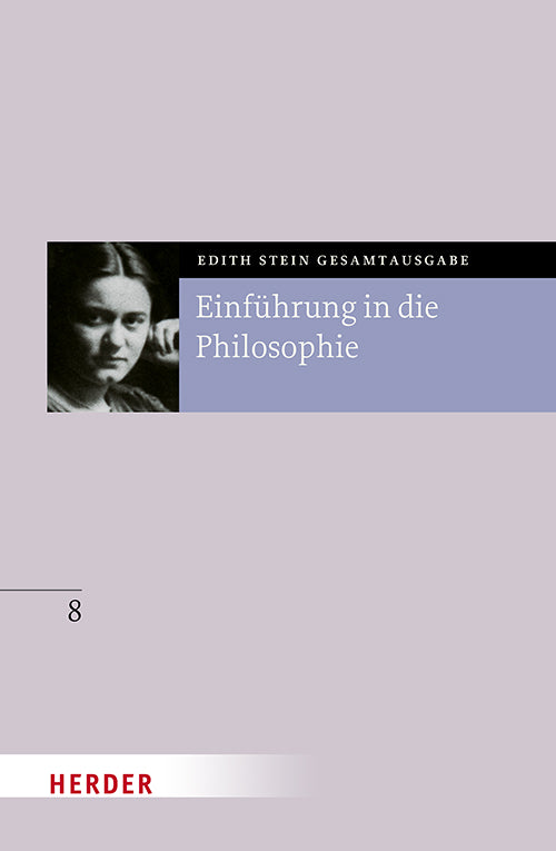 von Edith Stein, Claudia Mariéle Wulf: Einführung in die Philosophie