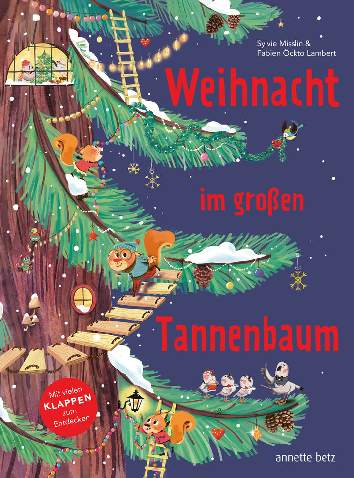 Misslin, Sylvie: Weihnacht im großen Tannenbaum - Ein Pappbilderbuch mit vielen Klappen zum Entdecken und gemeinsamen Betrachten