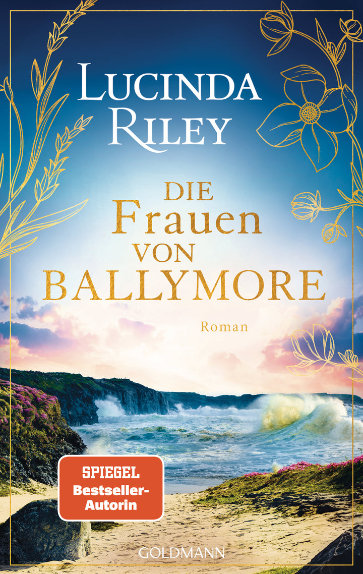 von Lucinda Riley, übersetzt von Sonja Hauser, Karin Dufner, Ursula Wulfekamp u.a.: Die Frauen von Ballymore - Romane  