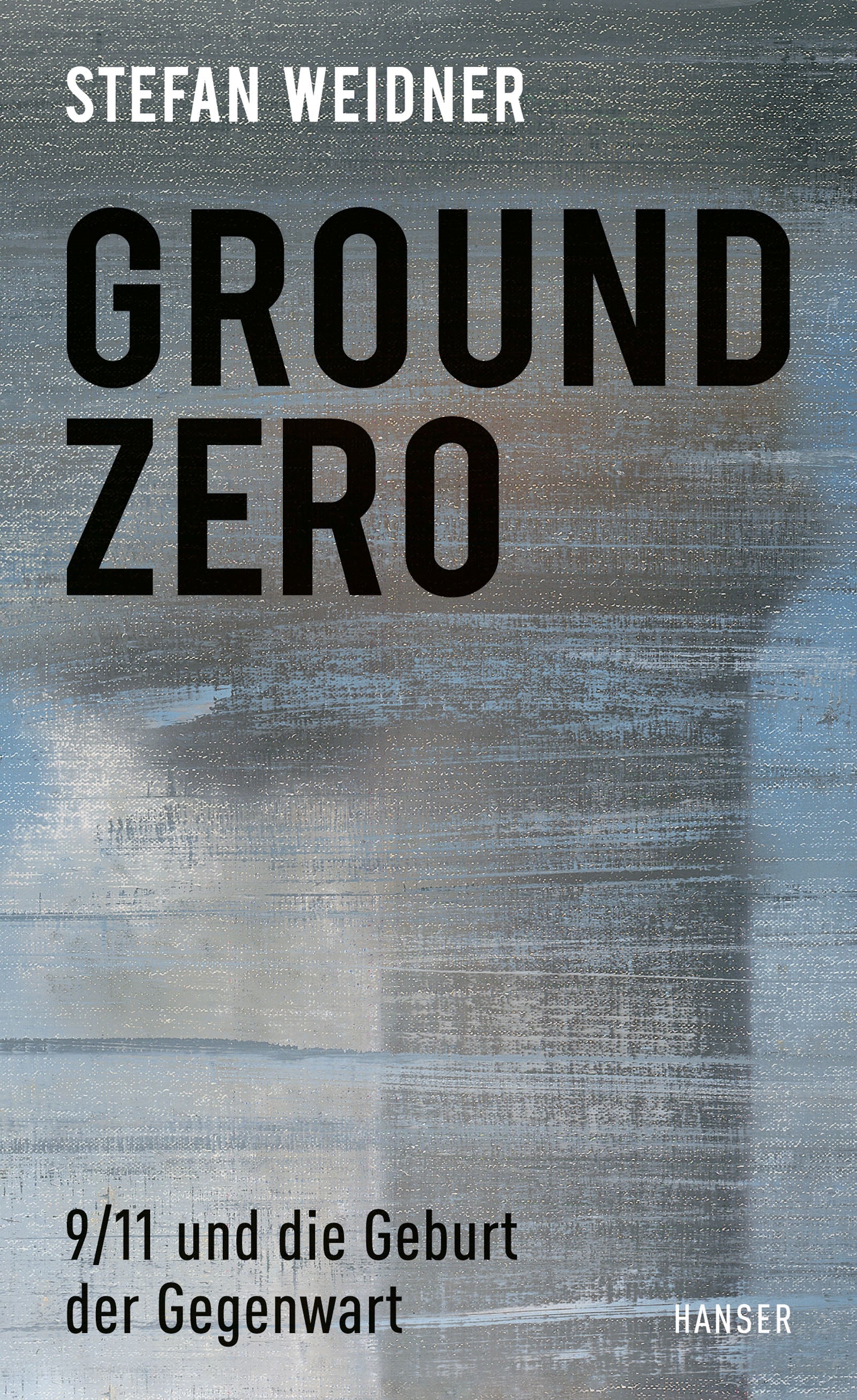 Weidner, Stefan                         : Ground Zero                             