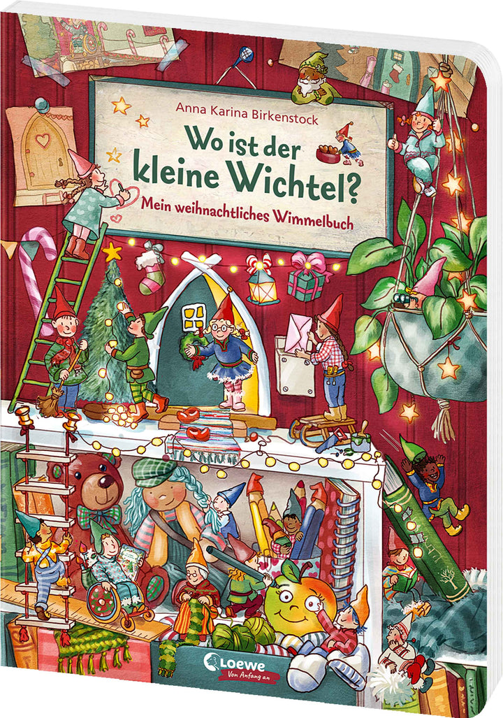von Anna Karina Birkenstock, illustriert von Anna Karina Birkenstock: Wo ist der kleine Wichtel?