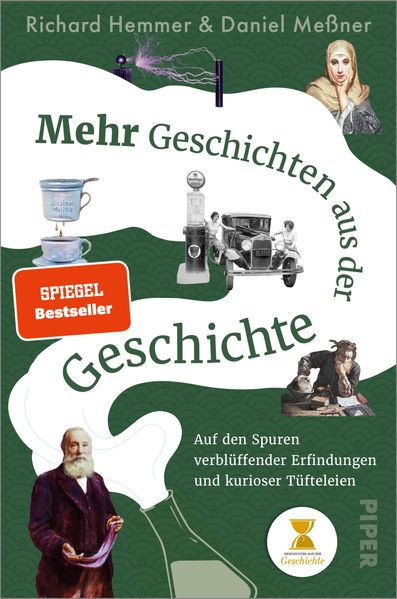 von Richard Hemmer, Daniel Meßner: Mehr Geschichten aus der Geschichte -  Geschichte