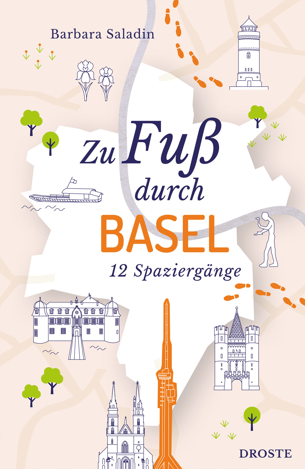 von Barbara Saladin: Zu Fuß durch Basel
