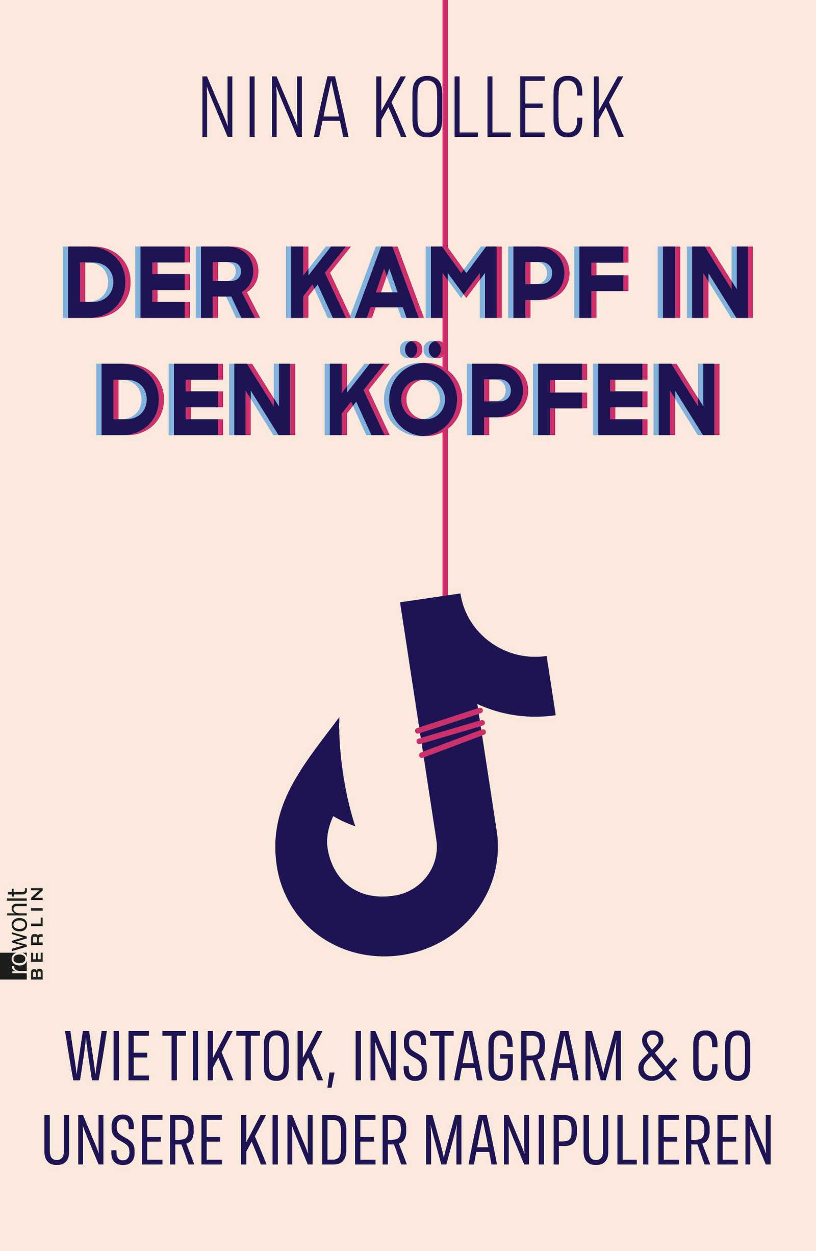 von Nina Kolleck: Der Kampf in den Köpfen