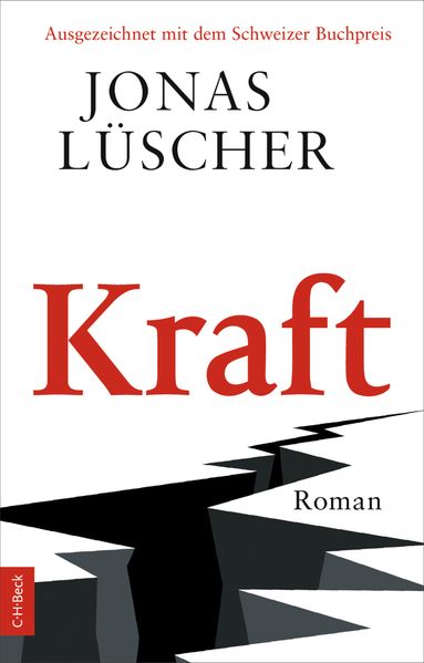 von Jonas Lüscher: Kraft - Schweizer Literatur  