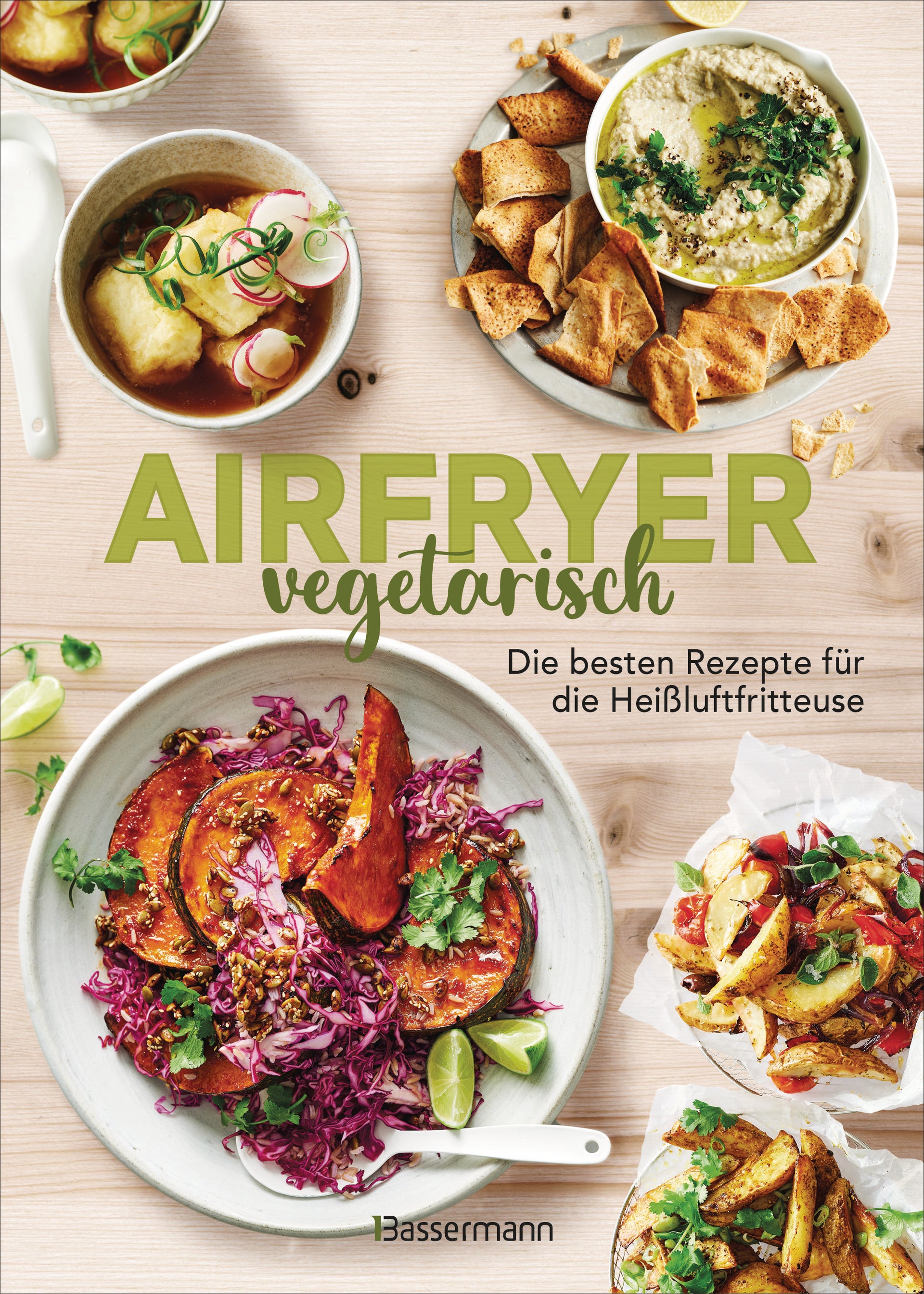 herausgegeben von Sophia Young: Airfryer vegetarisch - Die besten Rezepte für die Heißluftfritteuse