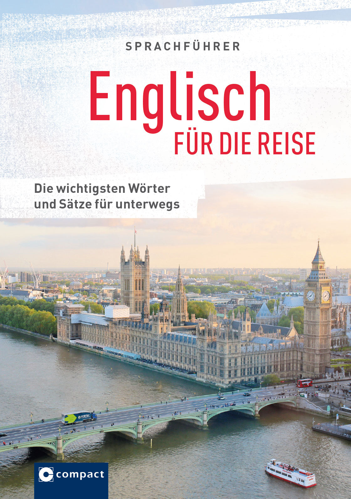 Englisch für die ReiseDie wichtigsten Wörter & Sätze für unterwegs. Mit Zeige-Wörterbuch