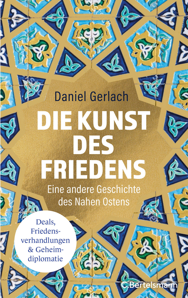von Daniel Gerlach: Die Kunst des Friedens