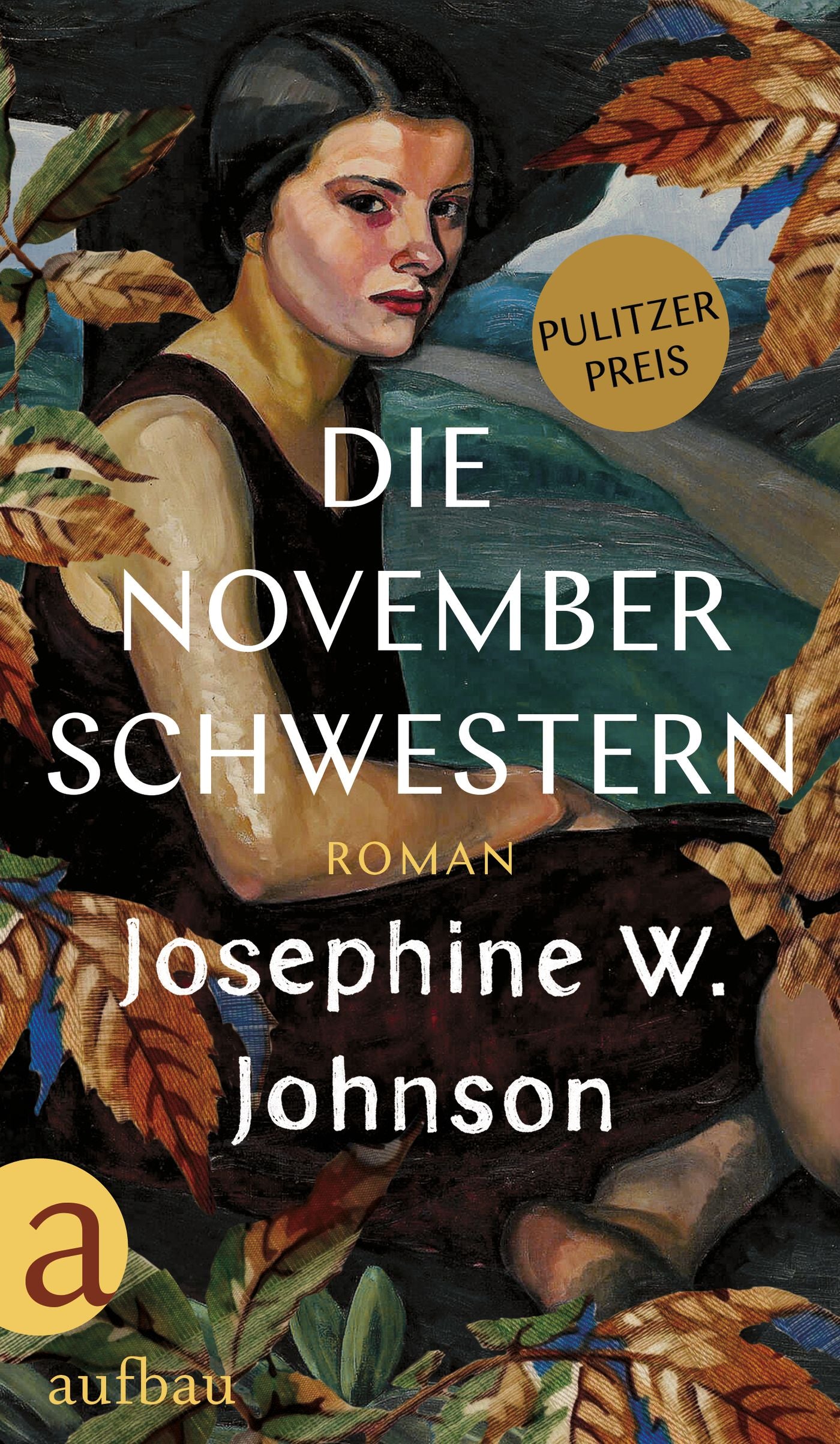 Johnson, Josephine: Die November-Schwestern