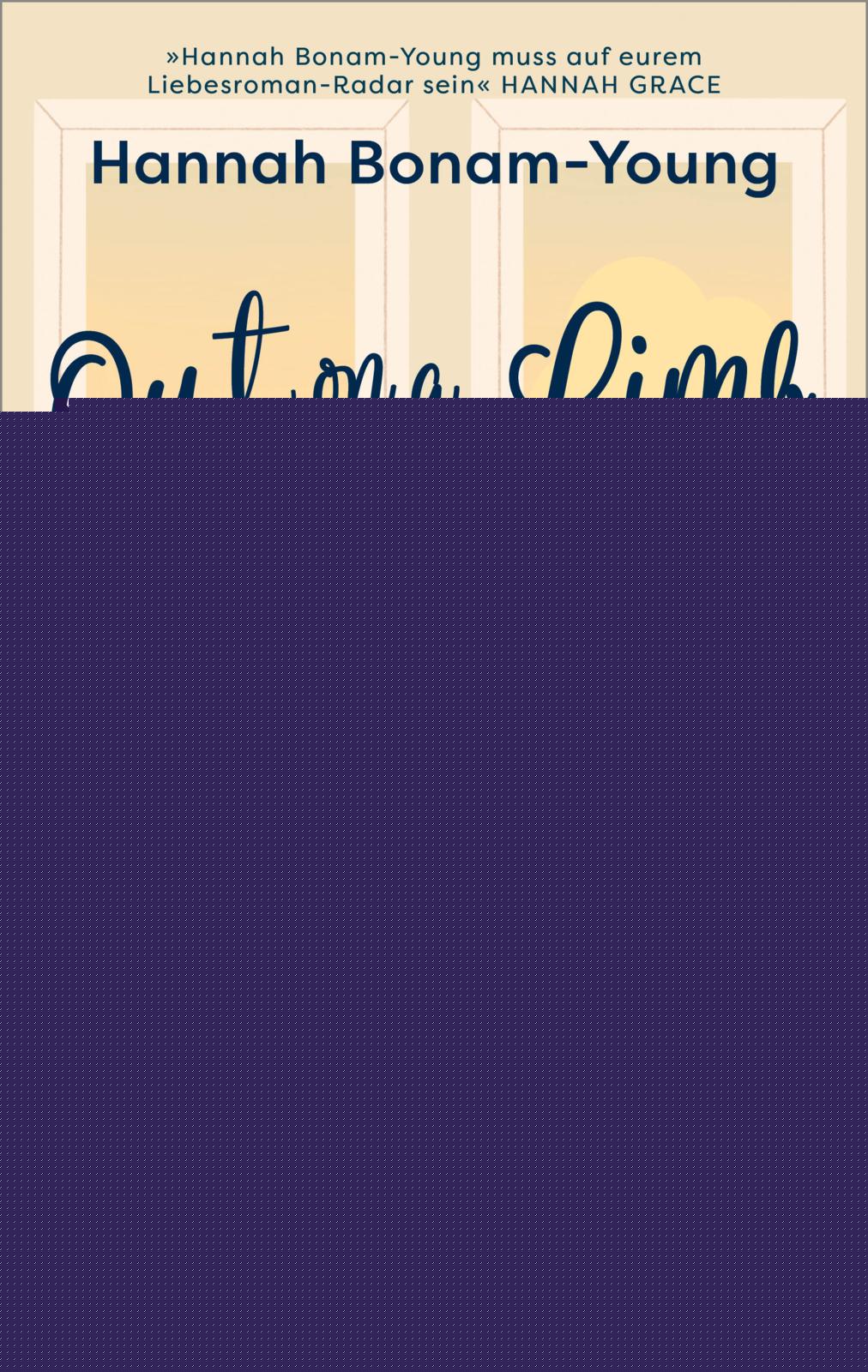 von Hannah Bonam-Young, übersetzt von Luzi Bautz: Out on a Limb - Romance & New Adult  