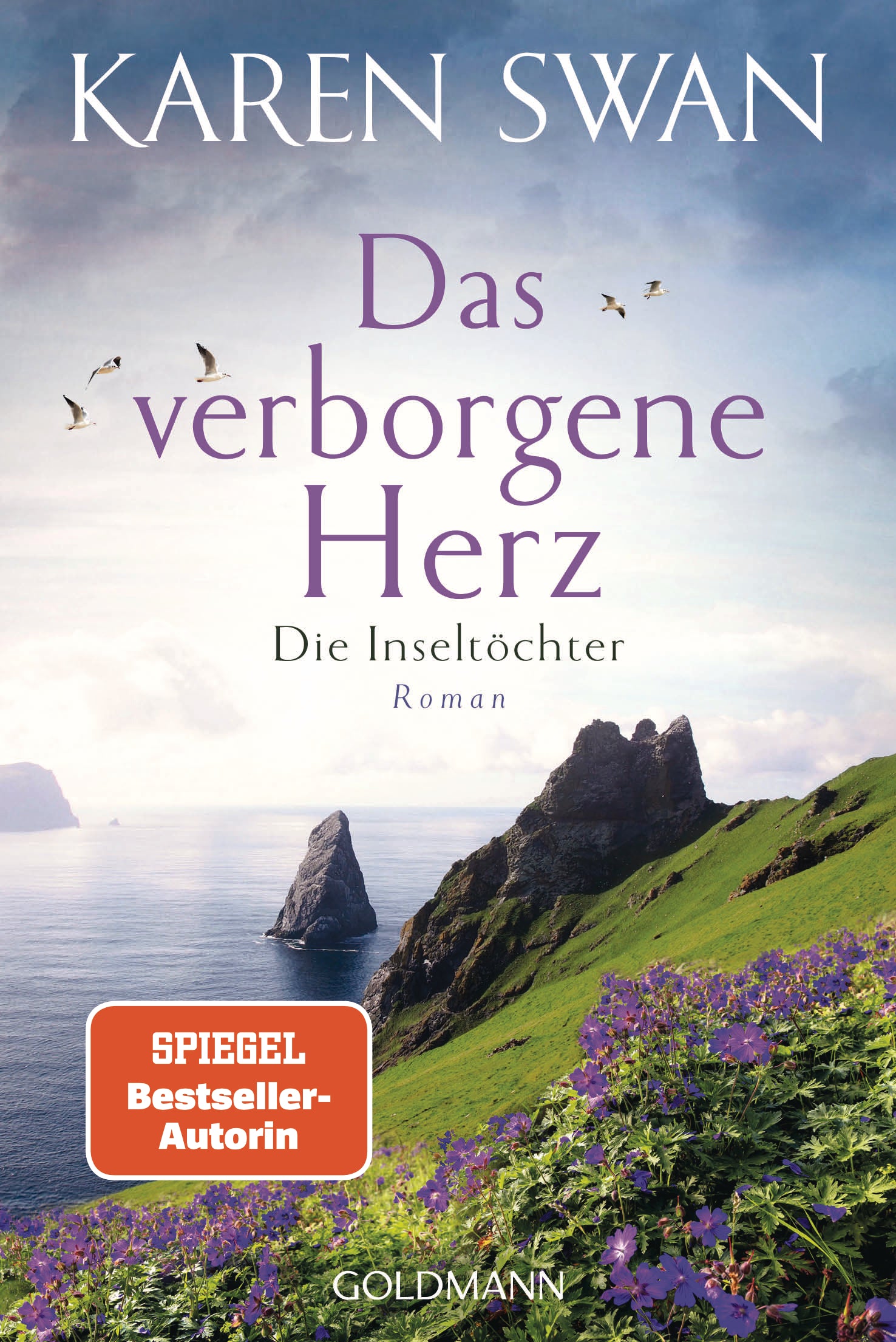 Swan, Karen: Die Inseltöchter - Das verborgene Herz - Romane  
