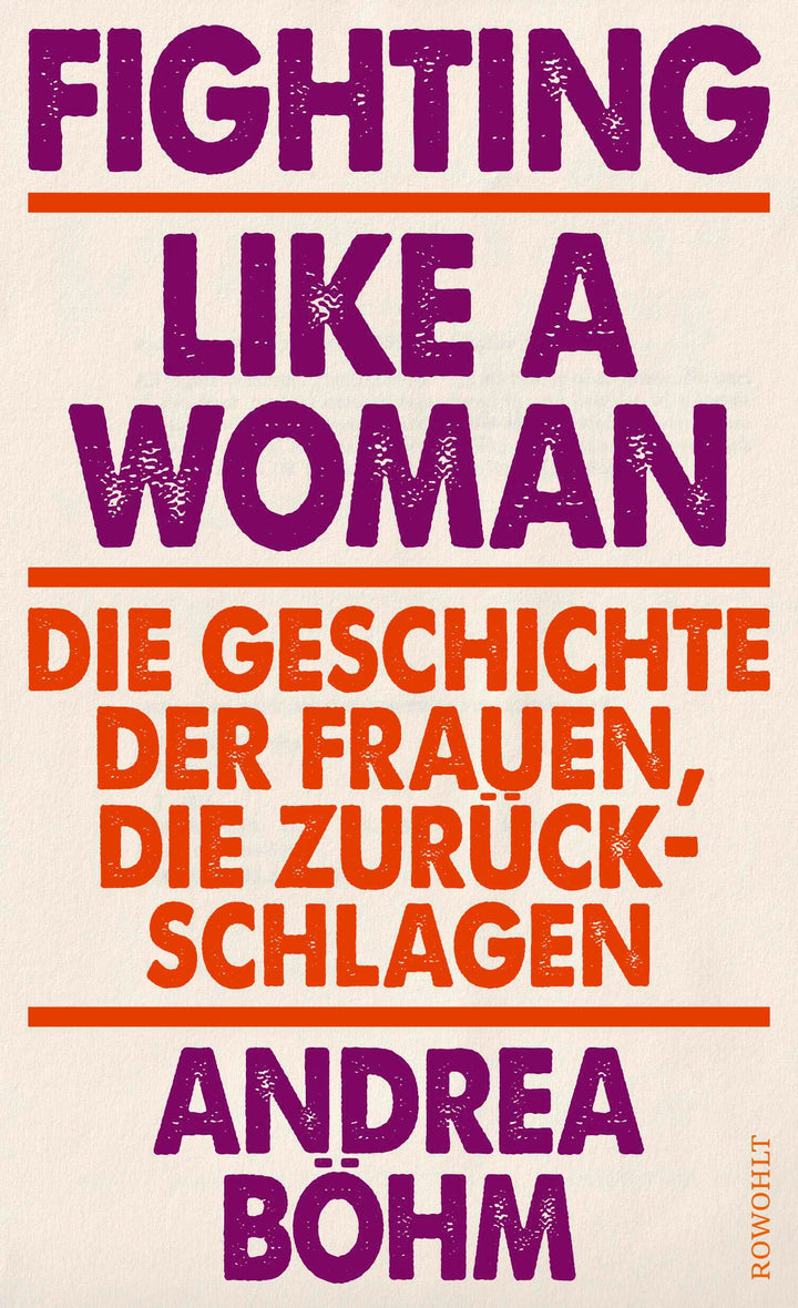 von Andrea Böhm: Fighting Like a Woman