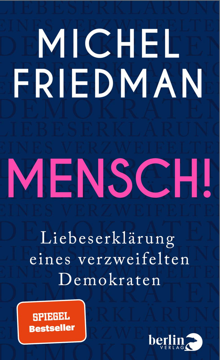 von Michel Friedman: Mensch!