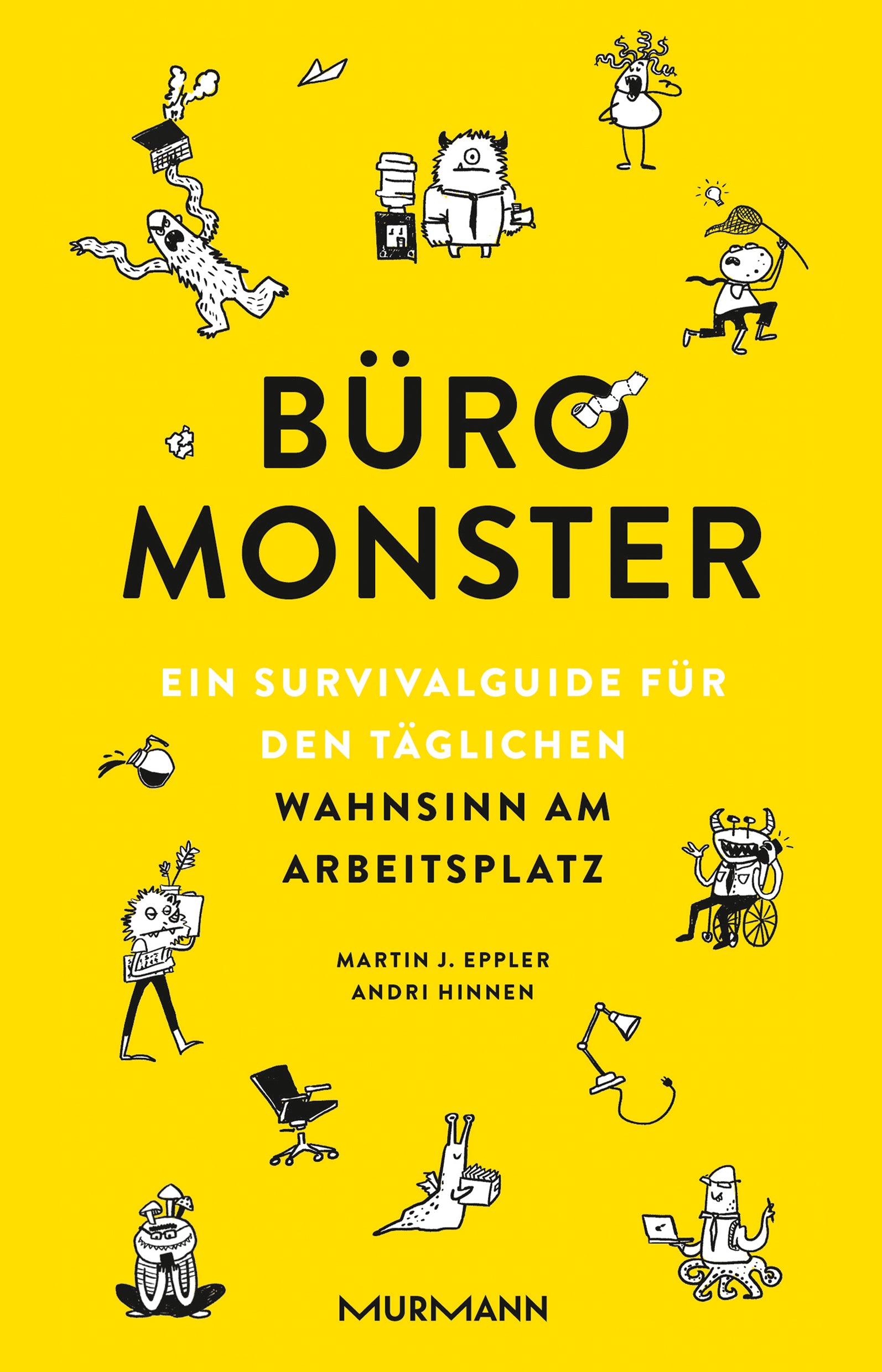 von Andri Hinnen, Martin Eppler: Büromonster.