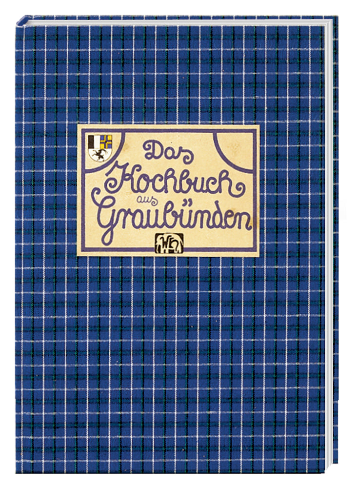 Das Kochbuch aus Graubünden