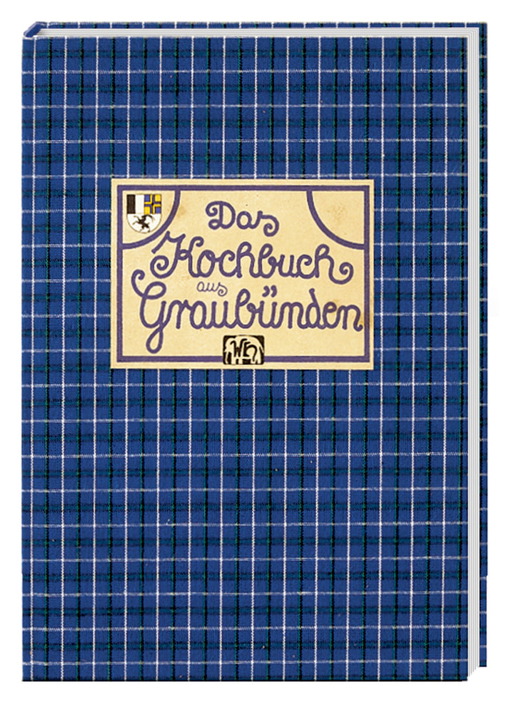 Das Kochbuch aus Graubünden